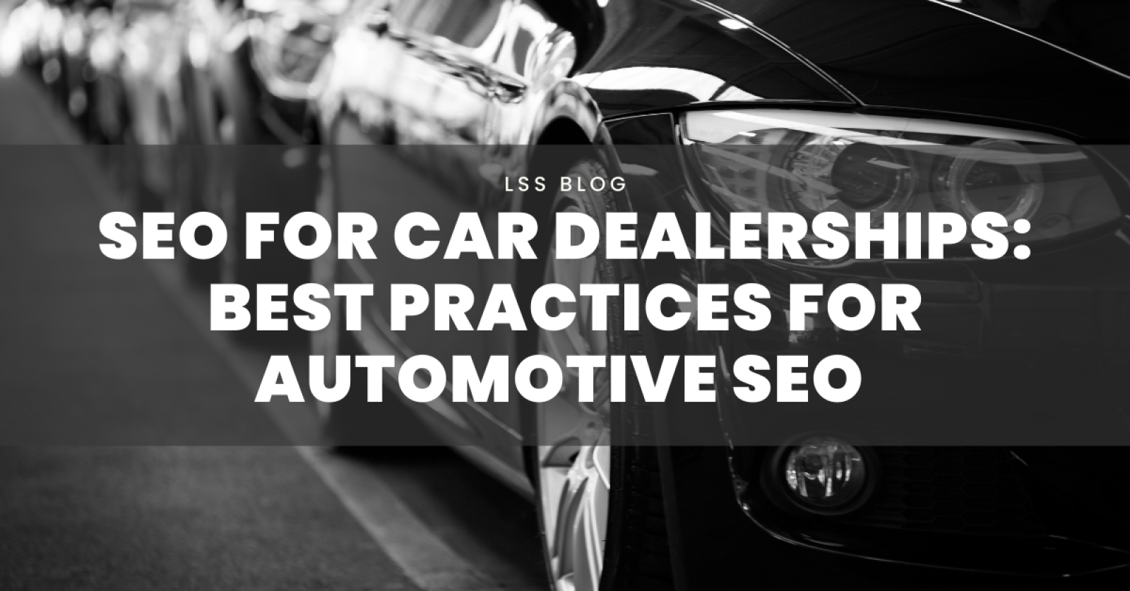 SEO for Car Dealerships: Best Practices for Automotive SEO 